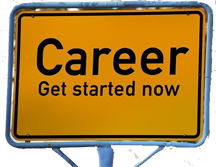 pilot image of a sign saying career get started now - Pilot